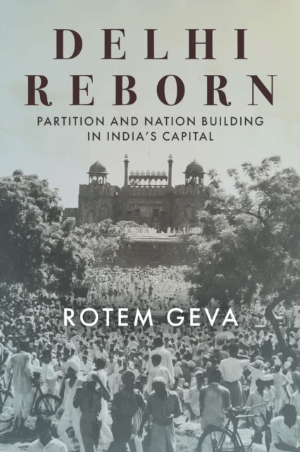 Delhi Reborn av Rotem Geva