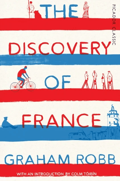 The Discovery of France av Graham Robb