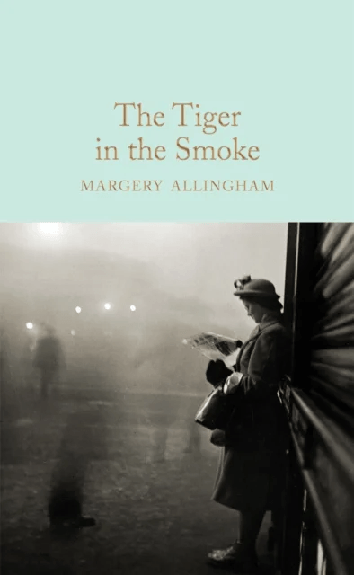 The Tiger in the Smoke av Margery Allingham
