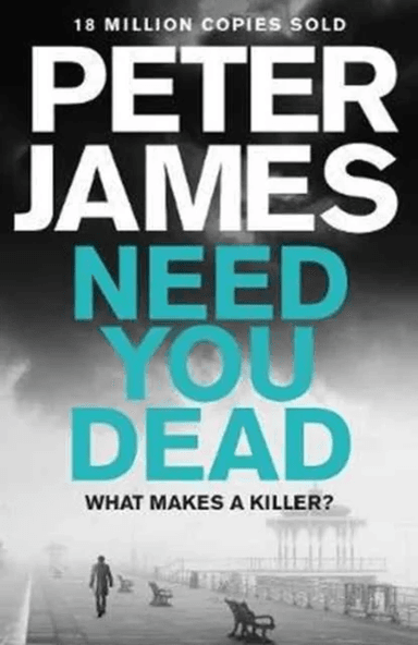 Need You Dead av Peter James