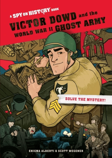 Victor Dowd and the World War II Ghost Army, Library Edition av Enigma Alberti