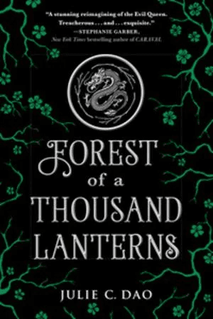 Forest of a Thousand Lanterns av Julie C. Dao