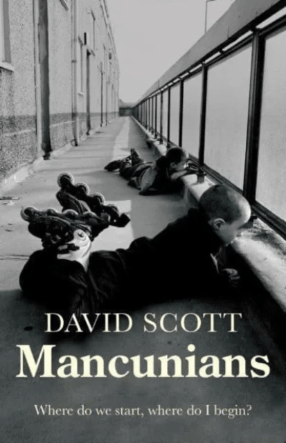 Mancunians av David Scott