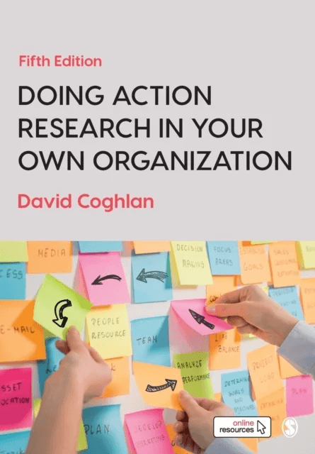Doing Action Research in Your Own Organization av David Coghlan