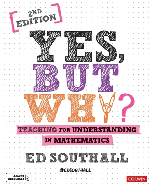 Yes, but why? Teaching for understanding in mathematics av Ed Southall