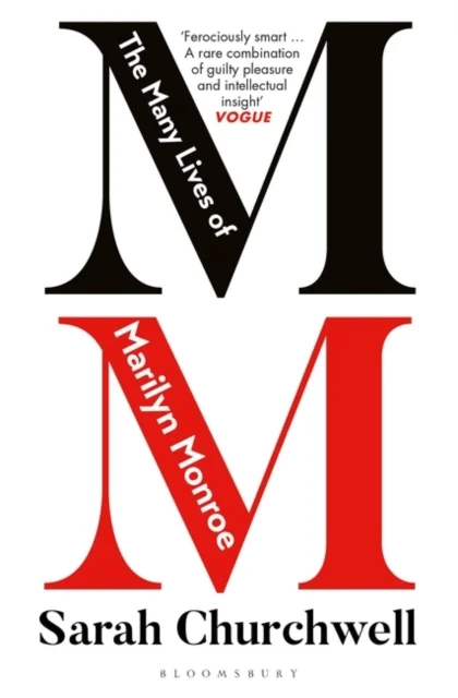 The Many Lives of Marilyn Monroe av Sarah Churchwell