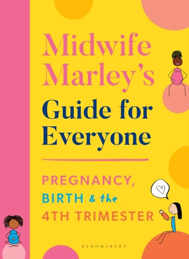 Midwife Marley's Guide For Everyone av Marley Hall