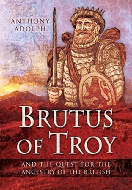 Brutus of Troy av Anthony Adolph