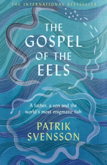 The Gospel of the Eels av Patrik Svensson