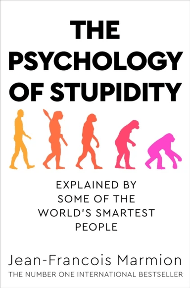 The Psychology of Stupidity av Jean-Francois Marmion