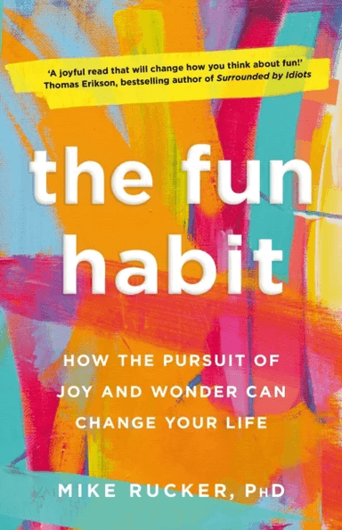 The Fun Habit av Mike Rucker