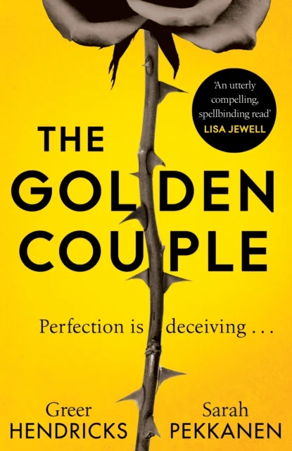 The Golden Couple av Greer Hendricks, Sarah Pekkanen