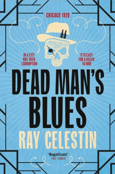 Dead Man's Blues av Ray Celestin