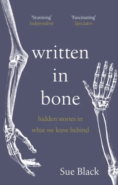 Written In Bone av Professor Sue Black