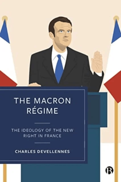 The Macron Regime av Charles (University of Kent) Devellennes