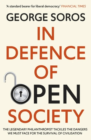 In Defence of Open Society av George Soros