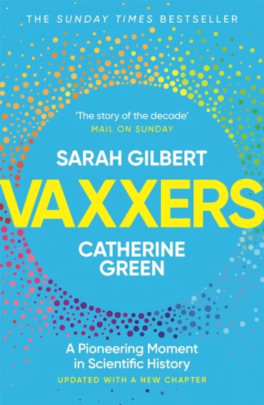 Vaxxers av Sarah Gilbert, Catherine Green