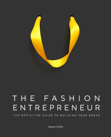 The Fashion Entrepreneur av Keanan Duffty