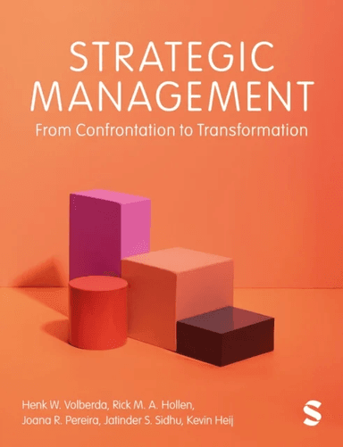 Strategic Management av Henk W. Volberda, Rick M. A. Hollen, Joana R. Pereira, Jatinder S. Sidhu, Kevin Heij