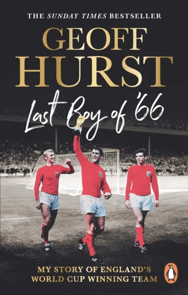 Last Boy of ¿66 av Sir Geoff Hurst