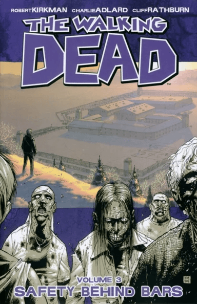 The Walking Dead Volume 3: Safety Behind Bars av Robert Kirkman