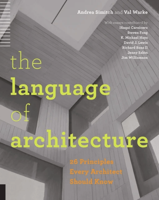 The Language of Architecture av Andrea Simitch, Val Warke