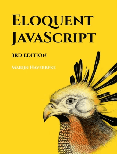 Eloquent JavaScript, 3rd Edition av Marijn Haverbeke