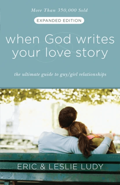 When God Writes your Love Story (Extended Edition) av Eric Ludy, Leslie Ludy