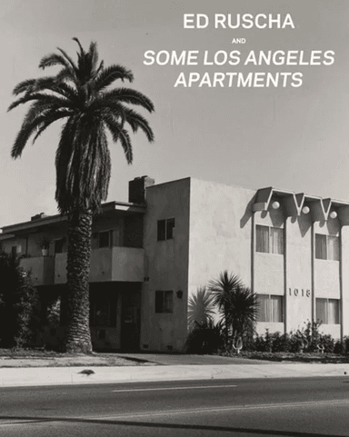Ed Ruscha and Some Los Angeles Apartments av . Heckert