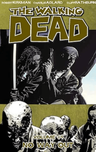 The Walking Dead Volume 14: No Way Out av Robert Kirkman