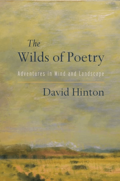 The Wilds of Poetry av David Hinton
