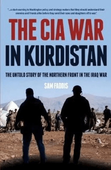 The CIA War in Kurdistan av Charles Faddis