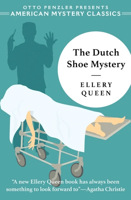 The Dutch Shoe Mystery av Ellery Queen