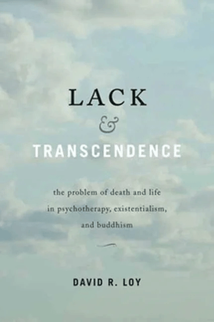 Lack and Transcendence av David R. Loy