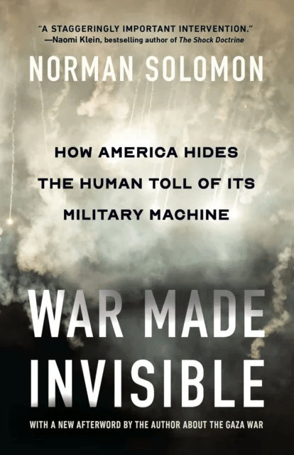 War Made Invisible av Norman Solomon