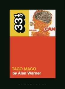 Can's Tago Mago av Alan (Novelist UK) Warner