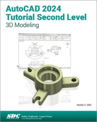 AutoCAD 2024 Tutorial Second Level 3D Modeling av Randy H. Shih
