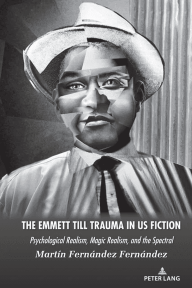 The Emmett Till Trauma in US Fiction av Martin Fernandez Fernandez