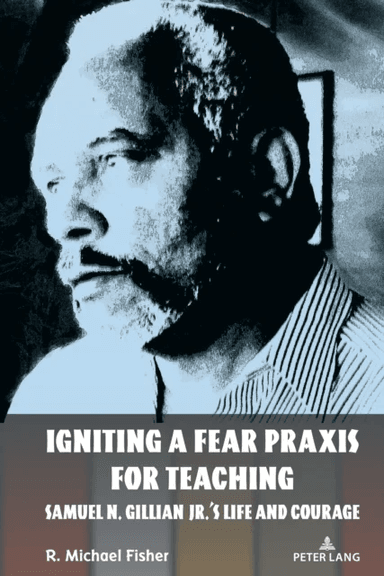 Igniting a Fear Praxis for Teaching av R. Michael Fisher