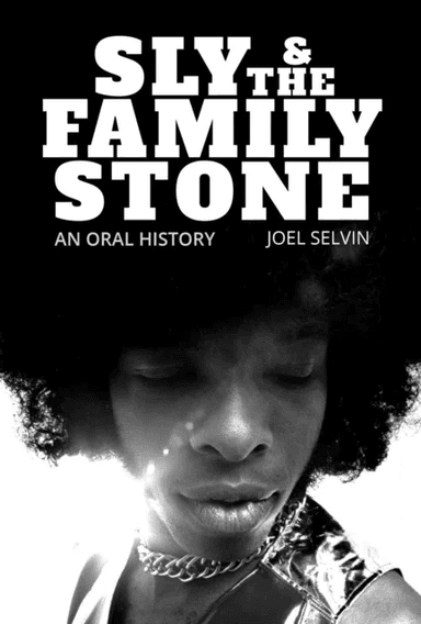 Sly & the Family Stone av Joel Selvin