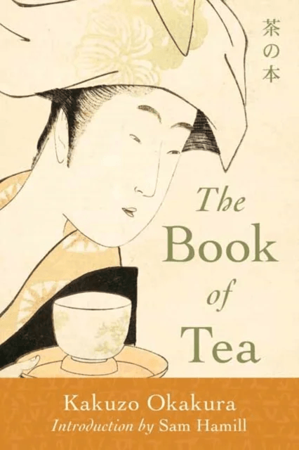 The Book of Tea av Kakuzo Okakura