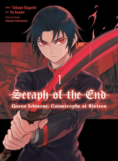 Seraph Of The End: Guren Ichinose: Catastrophe At Sixteen (manga) 1 av Takaya Kagami