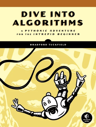 Dive Into Algorithms av Bradford Tuckfield