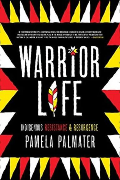 Warrior Life av Pamela Palmater