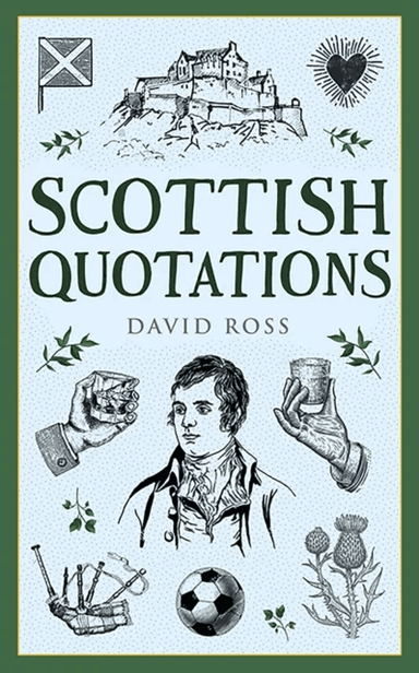 Scottish Quotations av David Ross