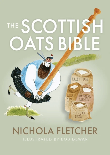 The Scottish Oats Bible av Nichola Fletcher