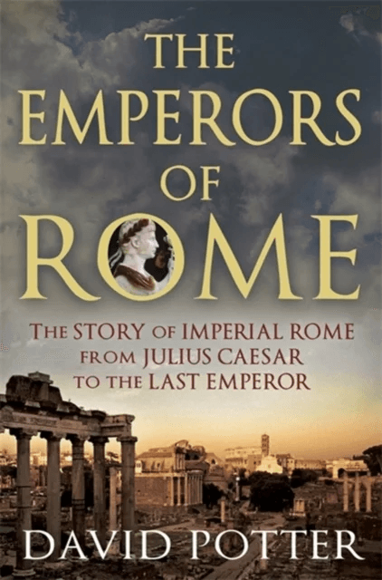 Emperors of Rome av David Potter