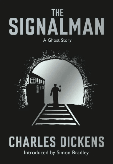 The Signalman av Charles Dickens