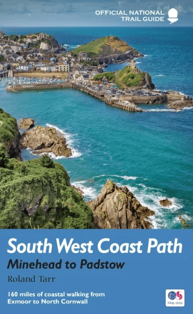 South West Coast Path: Minehead to Padstow av Roland Tarr
