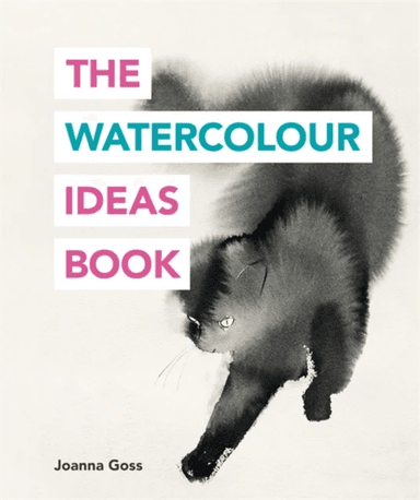 The Watercolour Ideas Book av Joanna Goss